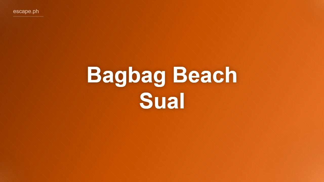 Bagbag Beach Sual