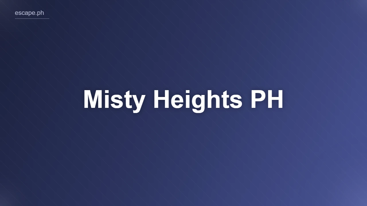 Misty Heights PH