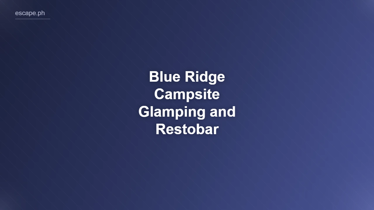 Blue Ridge Campsite Glamping and Restobar