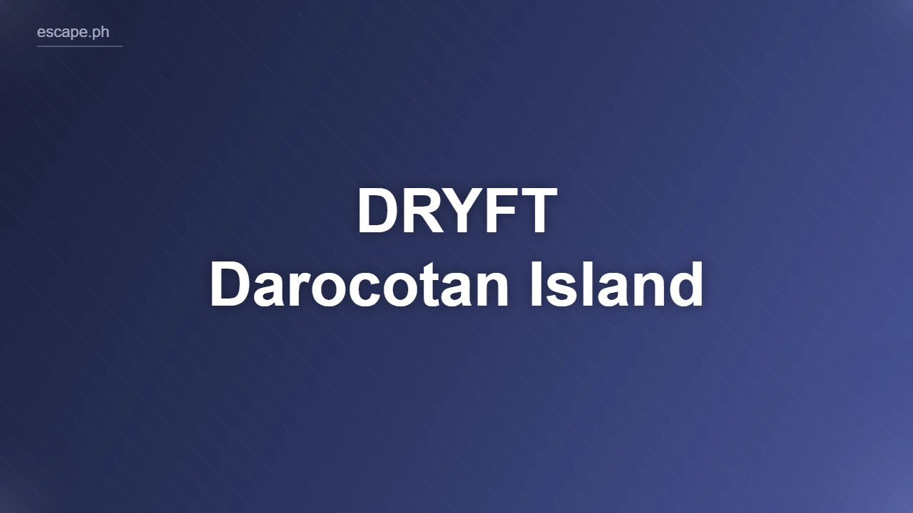 DRYFT Darocotan Island