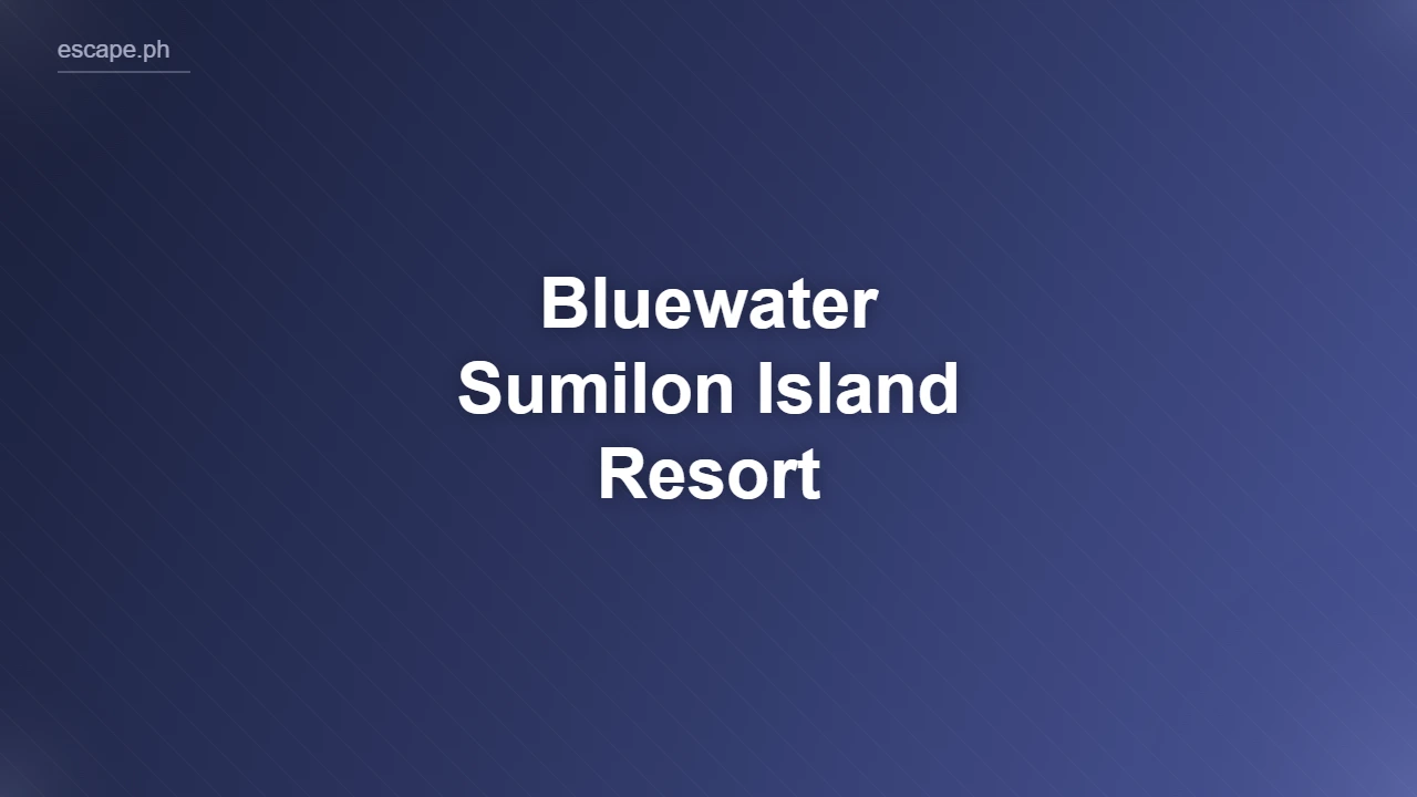 Bluewater Sumilon Island Resort