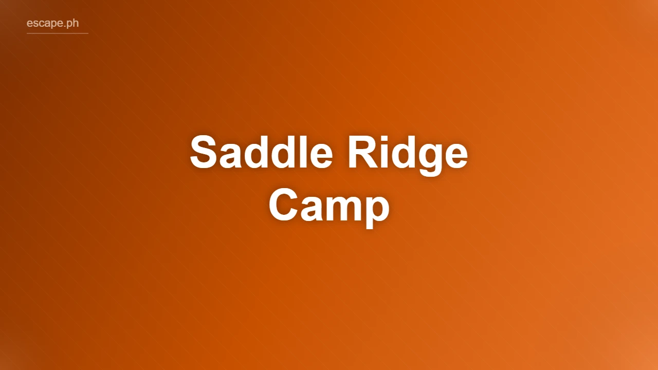 Saddle Ridge Camp