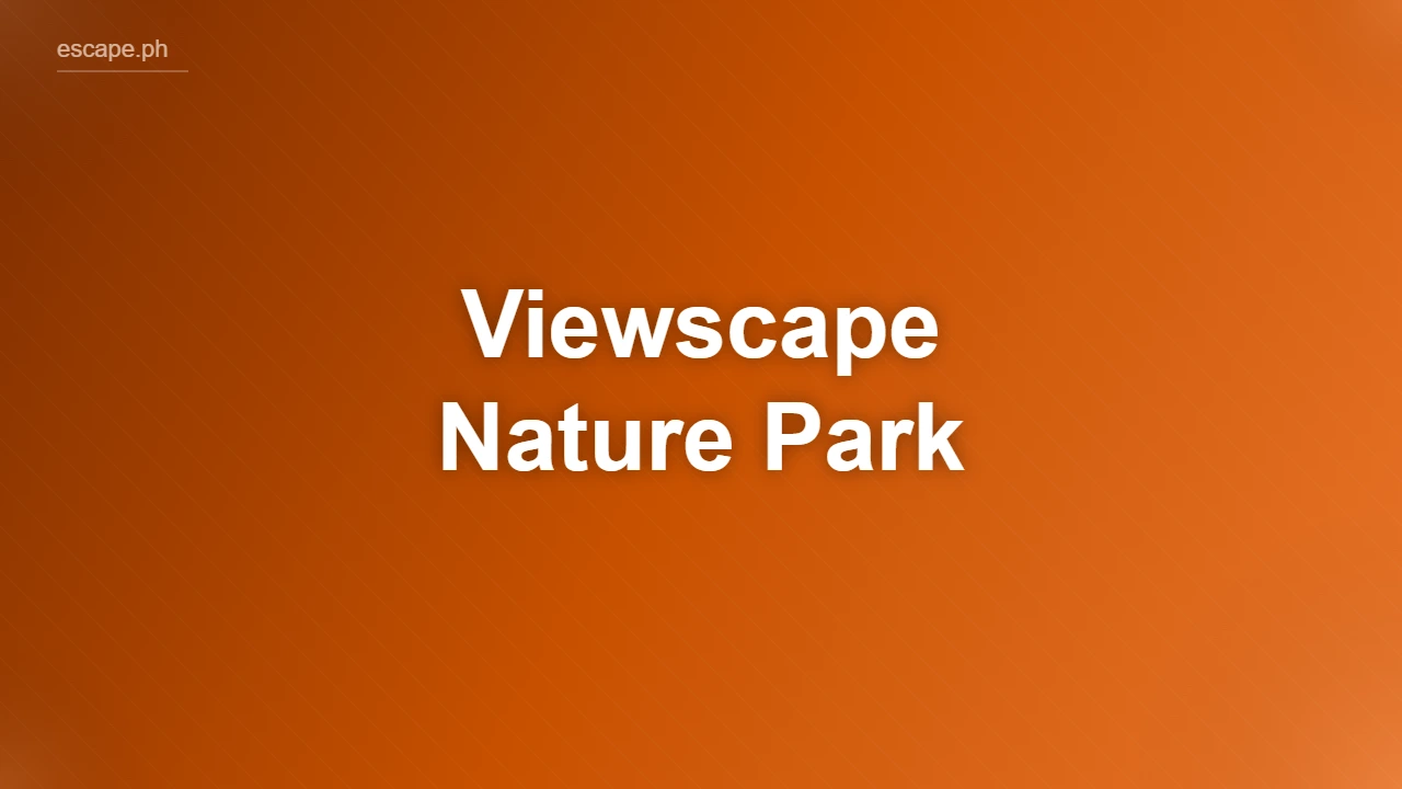 Viewscape Nature Park