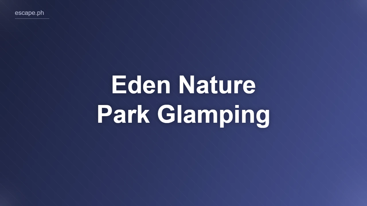Eden Nature Park Glamping
