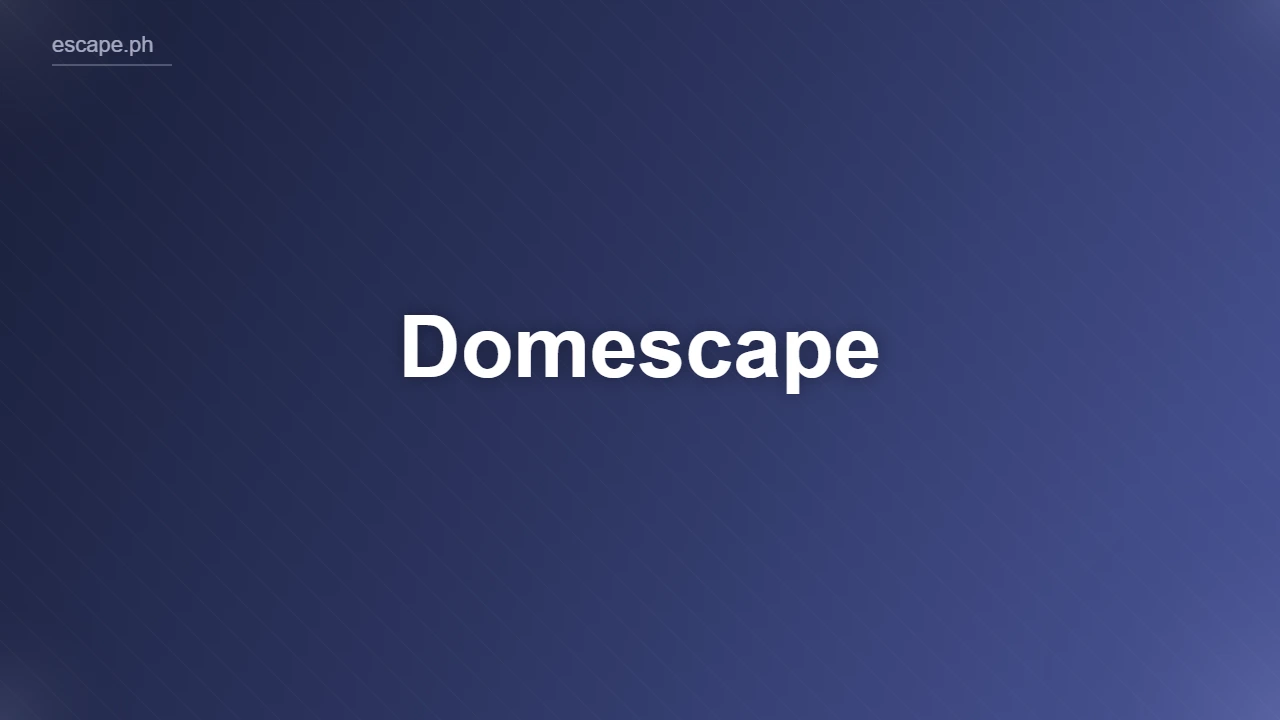 Domescape